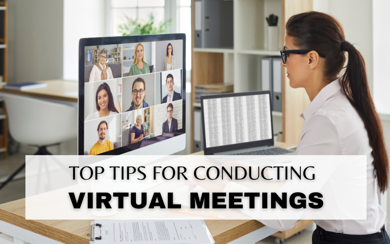 HOW TO CONDUCT PRODUCTIVE VIRTUAL MEETINGS