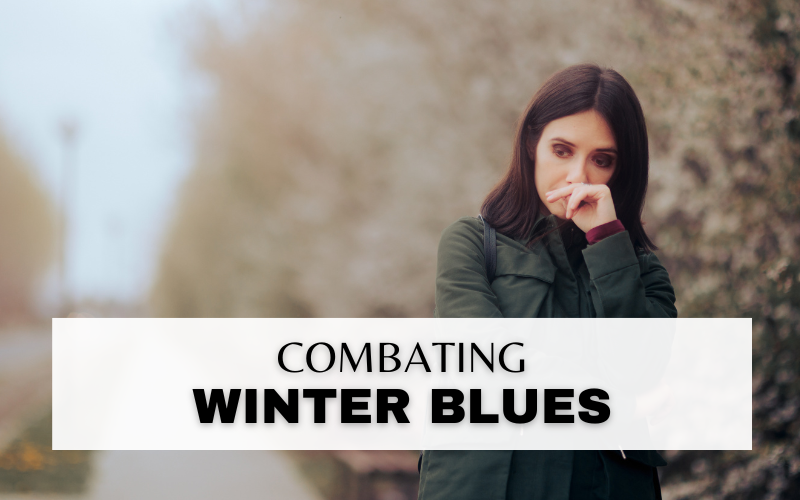 3 WAYS TO COMBAT WINTER BLUES